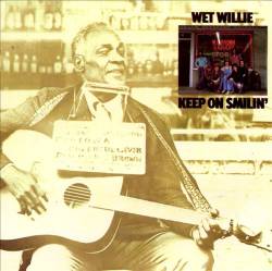Wet Willie : Keep on Smilin